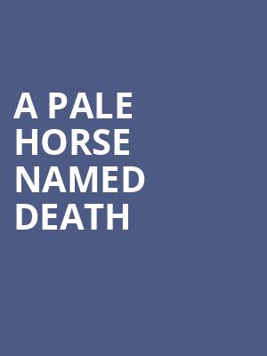 A Pale Horse Named Death at O2 Academy Islington